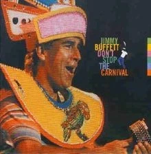 Don T Stop the Carnival von Jimmy Buffett von not spe... | CD | Zustand sehr gut - Bild 1 von 2