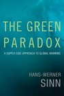 The Green Paradox: A Supply-Side Approach to Global Warming (The Mit Press) by