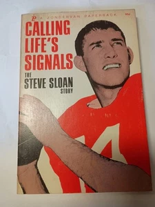 Calling Life's Signals: the Steve Sloan Story (1968 Paperback) V7 - Picture 1 of 1