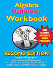 Algebra Survival Workbook: The Gateway to Algebra Mastery - Paperback - GOOD