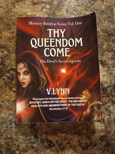 Thy Queendom Come: The Devil's Secret Agenda by V. Lynn - Picture 1 of 6