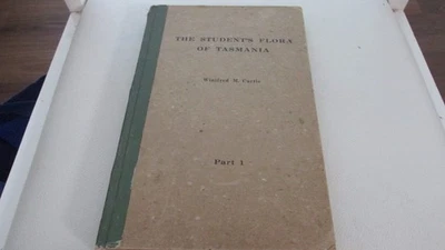 The Student's Flora of Tasmania Part 1  Tasmanian botanist Winifred Curtis HC  C - image 1 of 4