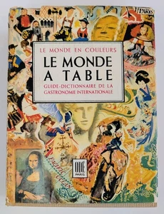 1952 Le monde en couleurs LE MONDE A TABLE Guide-Dictionnaire De Gastronomie - Picture 1 of 12