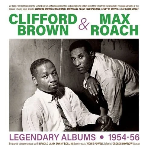 Clifford Brown & Max Roach - Legendary Albums 1954-56 (2CD) - Изображение 1 из 1
