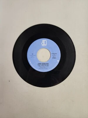 Linda Ronstadt - That'll Be The Day - Asylum (45RPM 7")(AA135)  - Image 1 of 3