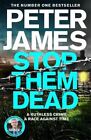 Signed Book - Stop Them Dead by Peter James First Edition 1st Print