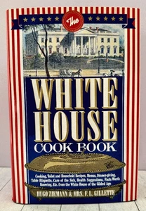 The White House Cookbook Ziemann Gillette Illustrated Vintage Hardcover Cooking - Picture 1 of 8