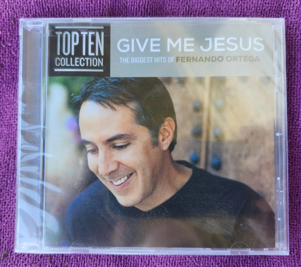 NEW Christian CD: Fernando Ortega- Give Me Jesus: Top 10 Collection religious Foto 1 de 1