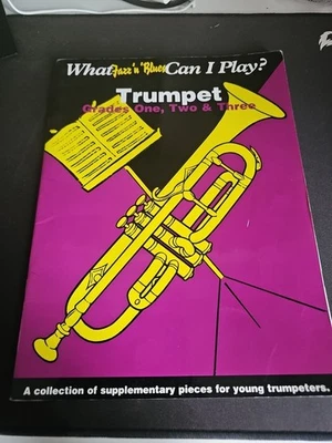 WHAT JAZZ N BLUES CAN I PLAY. TRUMPET, GRADES 1, 2  3, MUSIC BOOK - Image 1 of 4
