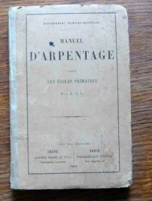 Livre scolaire ancien Topographie Géométrie Appliquée MANUEL D'ARPENTAGE 1882 - Photo 1/4