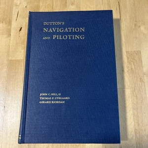 Dutton's Navigation and Piloting - Elbert S. Maloney 1967 US Naval Institute HB - Imagen 1 de 10