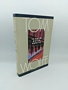 "DAS FEUER DER EITELKEIT" Tom Wolfe, Mondadori 1988 Erstausgabe - 9788804310495 - Bild 1 von 2