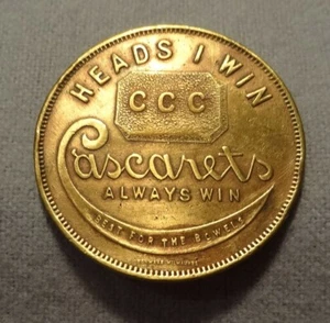 CASCARETS CATHARTIC HEADS I WIN TAILS YOU LOSE MEDAL"BEST FOR THE BOWELS" - Picture 1 of 2