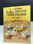Cut & Assemble Plains Indians Teepee Village Create Indian Scene Poster board