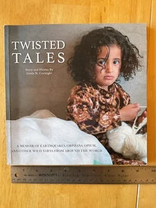 Twisted Tales By Linda N. Cortright - A Memoir Of Wild Yarns Around The World - Picture 1 of 3