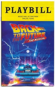 Back to the Future The Musical Playbill Music Hall at Fair Park Dallas 2025 - Picture 1 of 1