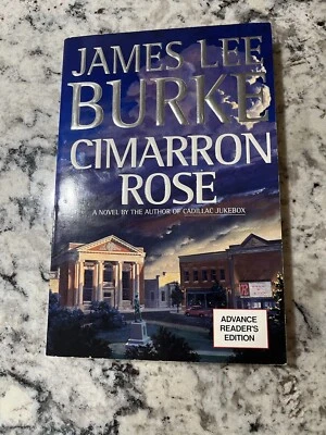 Cimarron Rose by James Lee Burke Trade Paperback 1997 Advance Readers Edition VG - Image 1 of 4