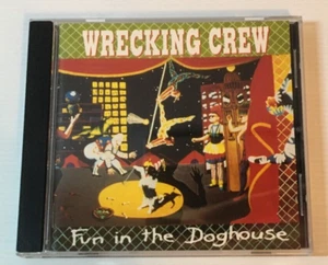 WRECKING CREW - Fun in the Doghouse - CD - 1993 (Rare) - Picture 1 of 3