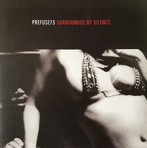 Prefuse 73 - Surrounded By Silence (LP) (EX/EX) - Picture 1 of 1