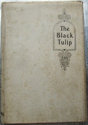 Alexandre Dumas - The Black Tulip - 1899 UK HB 1st thus - rare Victorian DJ - Изображение 1 из 4