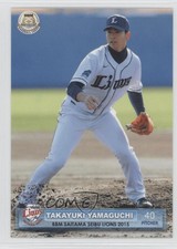 2015 BBM Saitama Seibu Lions Takayuki Yamaguchi #L23
