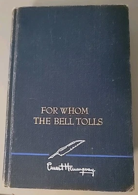 For Whom The Bell Tolls by Ernest Hemingway 1940 Hardcover Early Edition Book - Image 1 of 4