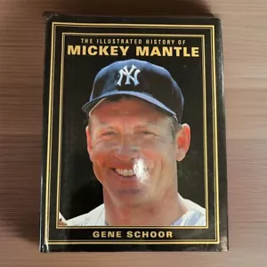 The Illustrated History of Mickey Mantle Hard book By Gene Schoor 1996 - Foto 1 di 1