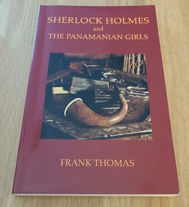 Sherlock Holmes and the Panamanian Girls by Frank Thomas (2004, Trade Paperback) - Picture 1 of 4