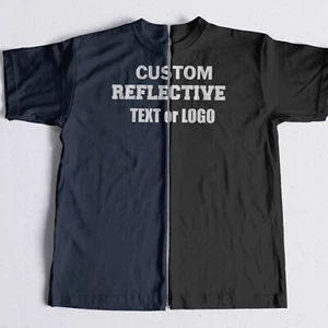 New Reflective Lettering Custom Your Text Logo T-Shirt  - Picture 1 of 5