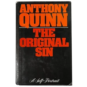 Anthony QUINN The Original Sin A Self-Portrait Actor Autobiography First Edition - Picture 1 of 9