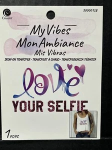 My Vibes Iron-On Transfer LOVE YOUR SELFIE New - Picture 1 of 2