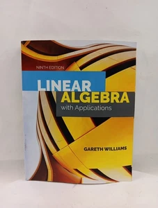 Linear Algebra with Applications: Ninth Edition Gareth Williams - Picture 1 of 7