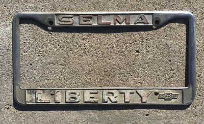 Vintage LIBERTY CA Chevrolet Dealership Holder License Frame Tag Chevy SELMA SS - Image 1 of 4