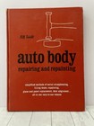 Auto Body Repairing & Repainting: Modern, Simplified Methods, Toboldt, 1965 