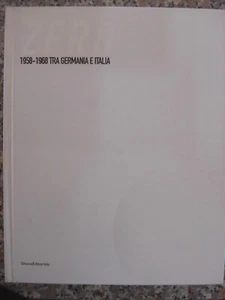 ZERO 1958 / 68 DEUTSCHLAND UND ITALIEN KATALOG GRUPPE T PIERO MANZONI AZIMUT KUNST - Bild 1 von 3