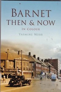 Barnet History in Old Photographs North London Buildings Streets Then & Now Book - Picture 1 of 2