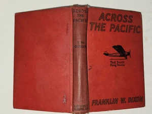 Across the Pacific: Franklin Dixon. Grosset and Dunlap, Pub. 1928 - Picture 1 of 4