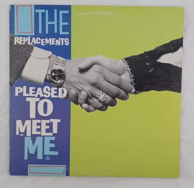 💿The Replacements: Pleased To Meet Me 1987 Sire 12" Vinyl LP Record Album Foto 1 de 4