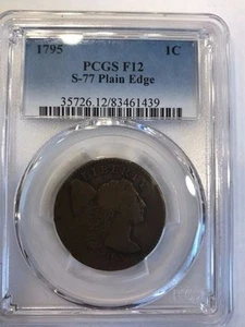 1795 One Cent Plain Edge S-77 Graded F-12 by PCGS - Picture 1 of 4