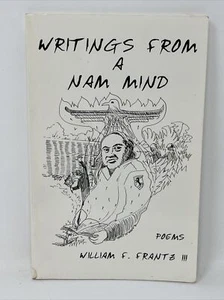 Schriften aus einem Namensgeist von William Frantz III Gedichte SIGNIERT Vietnamkrieg Veteran - Bild 1 von 8