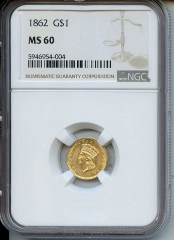 1862 Gold $1 NGC MS60 Cover