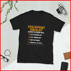 Funny Tech Support Checklist T-Shirt, Sysadmin Gift T Shirt