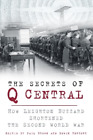 Edward Herbert Paul Brown The Secrets of Q Central (Paperback)