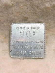 VINTAGE ~ 10C GOOD FOR ~ COLGATE'S DENTAL CREAM ~ TOKEN ~ UNC - Picture 1 of 2