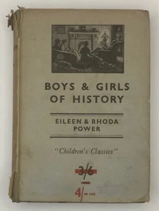 BOYS & GIRLS OF HISTORY BY EILEEN & RHODA POWER "CHILDREN'S CLASSICS" 1939 - Picture 1 of 5