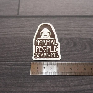 Calcomanía de pegatinas Normal People Scare Me | American Horror Story | Halloween Scary - Imagen 1 de 3