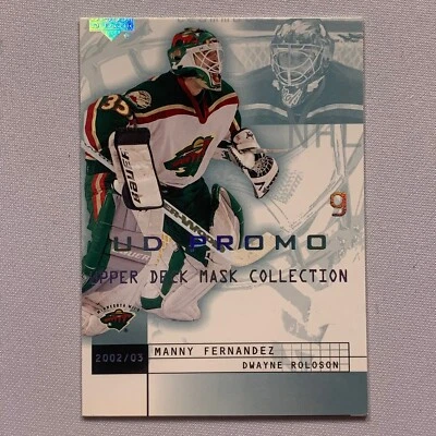 Manny Fernandez Dwayne Roloson 2002-03 Upper Deck Mask Collection Promo MISCUT - Image 1 of 2