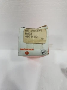 INTERNATIONAL HANDLE 874053R91 new in box - Picture 1 of 5