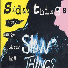 Sid & Things More Songs About Hell (CD) Album (UK IMPORT)