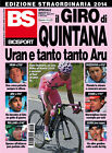 Bicisport BS Magazine Édition Exceptionnel Le Giro D'Italie De Quintana 2014